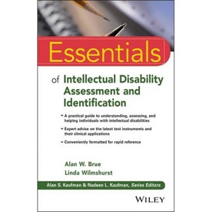 Essentials of Intellectual Disability Assessment and Identification - (Essentials of Psychological Assessment) by  Alan W Brue & Linda Wilmshurst - 1 of 1