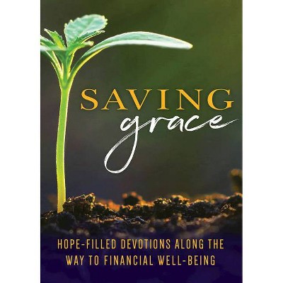 Saving Grace Devotional - by  Abingdon (Paperback)