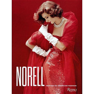 Norell - by  Jeffrey Banks & Doria De La Chapelle (Hardcover)