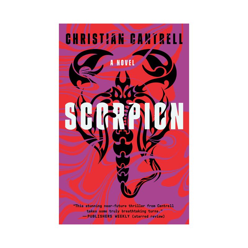 Scorpion - by  Christian Cantrell (Paperback), 1 of 2
