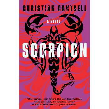 Scorpion - by  Christian Cantrell (Paperback)