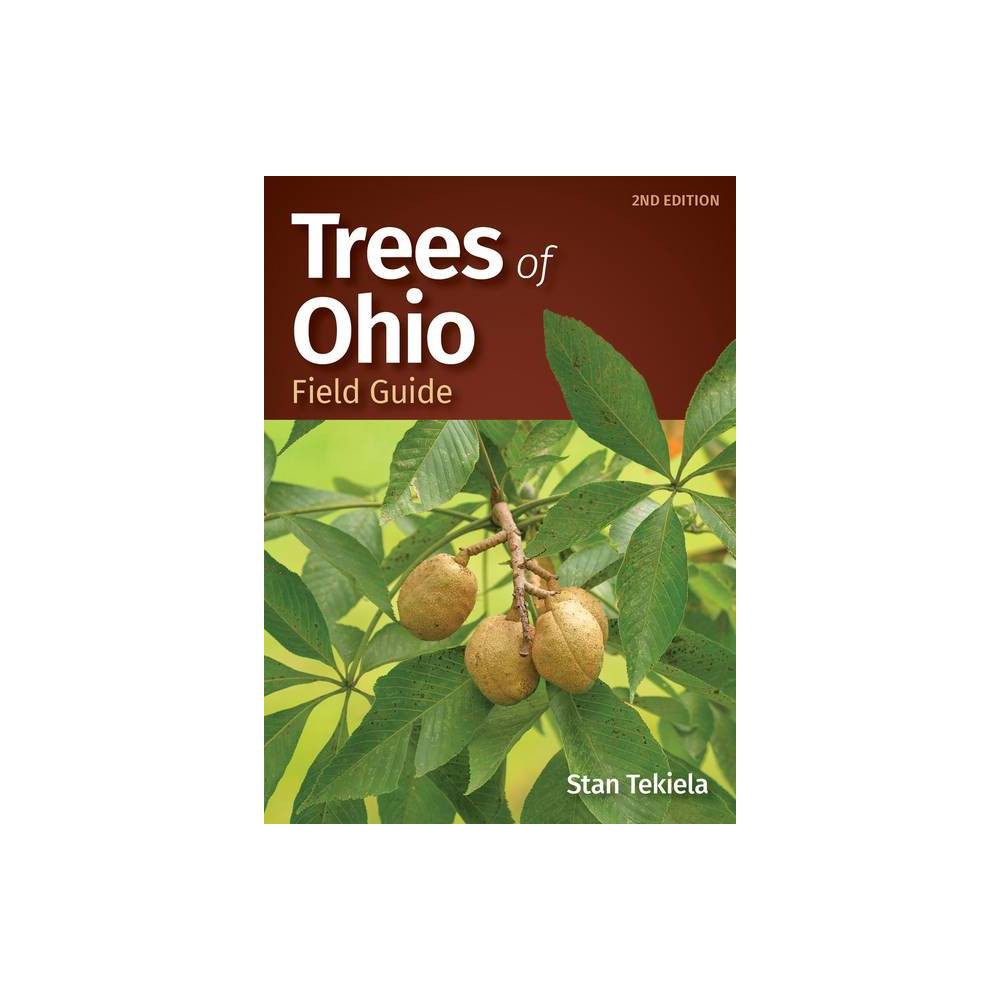 ISBN 9781647550943 product image for Trees of Ohio Field Guide - (Tree Identification Guides) 2nd Edition by Stan Tek | upcitemdb.com