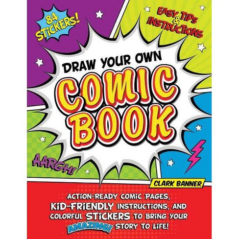 Draw Your Own Comic Book By Clark Banner Paperback