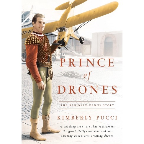 Prince of Drones - by  Kimberly Pucci (Paperback) - image 1 of 1