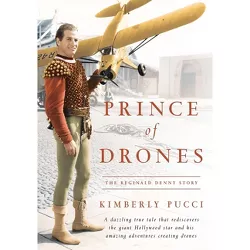 Prince of Drones - by  Kimberly Pucci (Paperback)