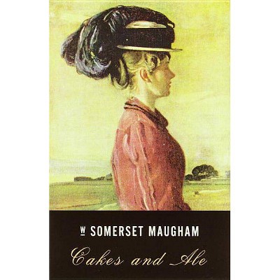 Cakes and Ale - (Vintage International) by  W Somerset Maugham (Paperback)