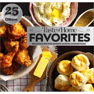 Taste of Home Favorites--25th Anniversary Edition - (Spiral Bound)