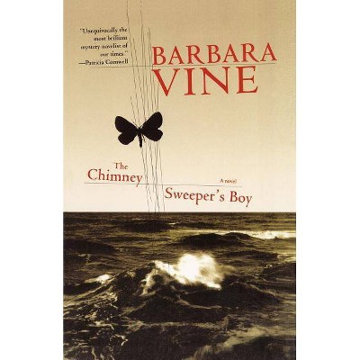 The Chimney Sweeper's Boy - by  Barbara Vine (Paperback)