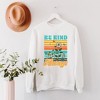 Simply Sage Market Women's Graphic Sweatshirt Be Kind Always Flowers - 3 of 3