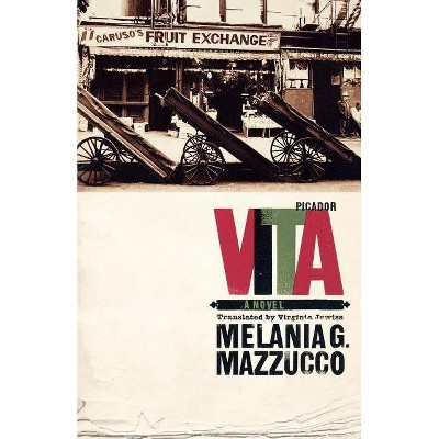 Vita - by  Melania Mazzucco (Paperback)