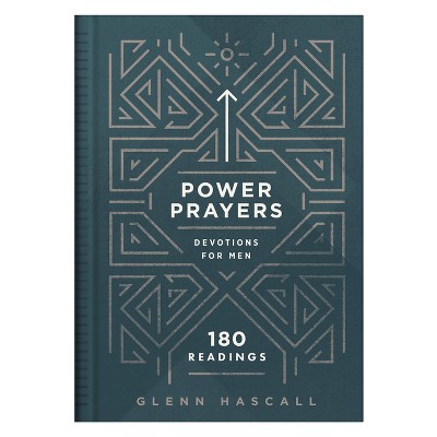 Power Prayers Devotions For Men - By Glenn Hascall (hardcover) : Target