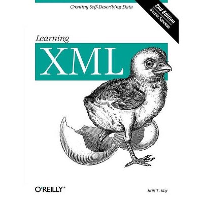 Learning XML - 2nd Edition by  Erik T Ray (Paperback)