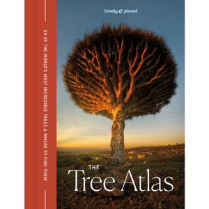 Lonely Planet the Tree Atlas - by  Lonely Planet & Matthew Collins (Hardcover) - 1 of 1