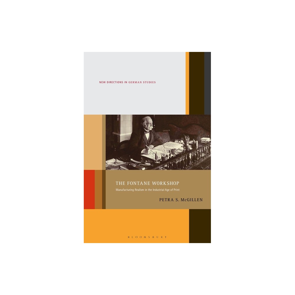 The Fontane Workshop - (New Directions in German Studies) by Petra S McGillen (Paperback)