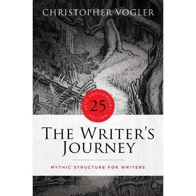 The Writer's Journey - 25th Anniversary Edition - Library Edition - by  Christopher Vogler (Hardcover)