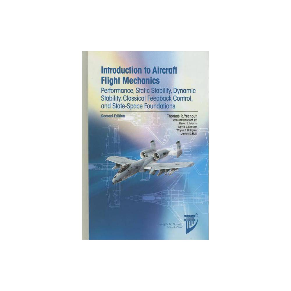ISBN 9781624102547 Introduction to Aircraft Flight Mechanics (AIAA Education) 2nd Edition by