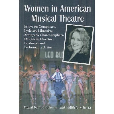 Women in American Musical Theatre - by  Bud Coleman & Judith A Sebesta (Paperback)
