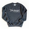 Simply Sage Market Teaching Fills My Heart Cursive Sweatshirt - 2 of 4