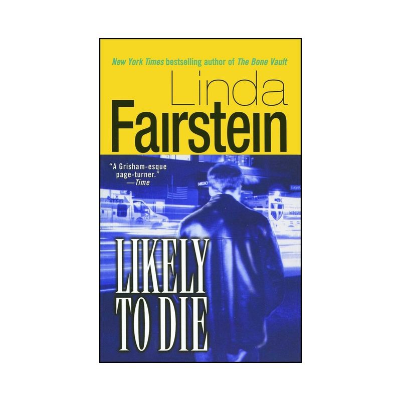 Likely to Die - by  Linda Fairstein (Paperback), 1 of 2