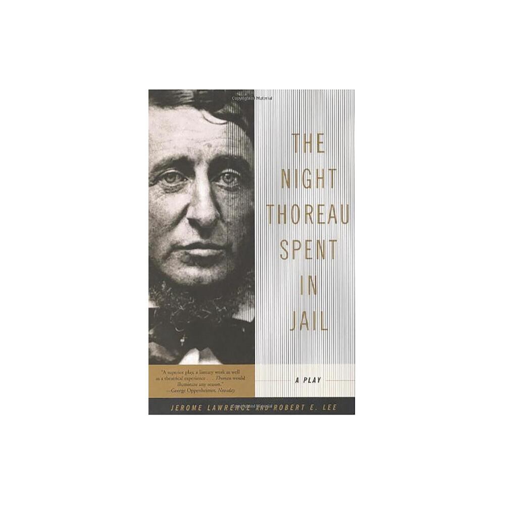 The Night Thoreau Spent in Jail - by Jerome Lawrence & Robert E Lee (Paperback)