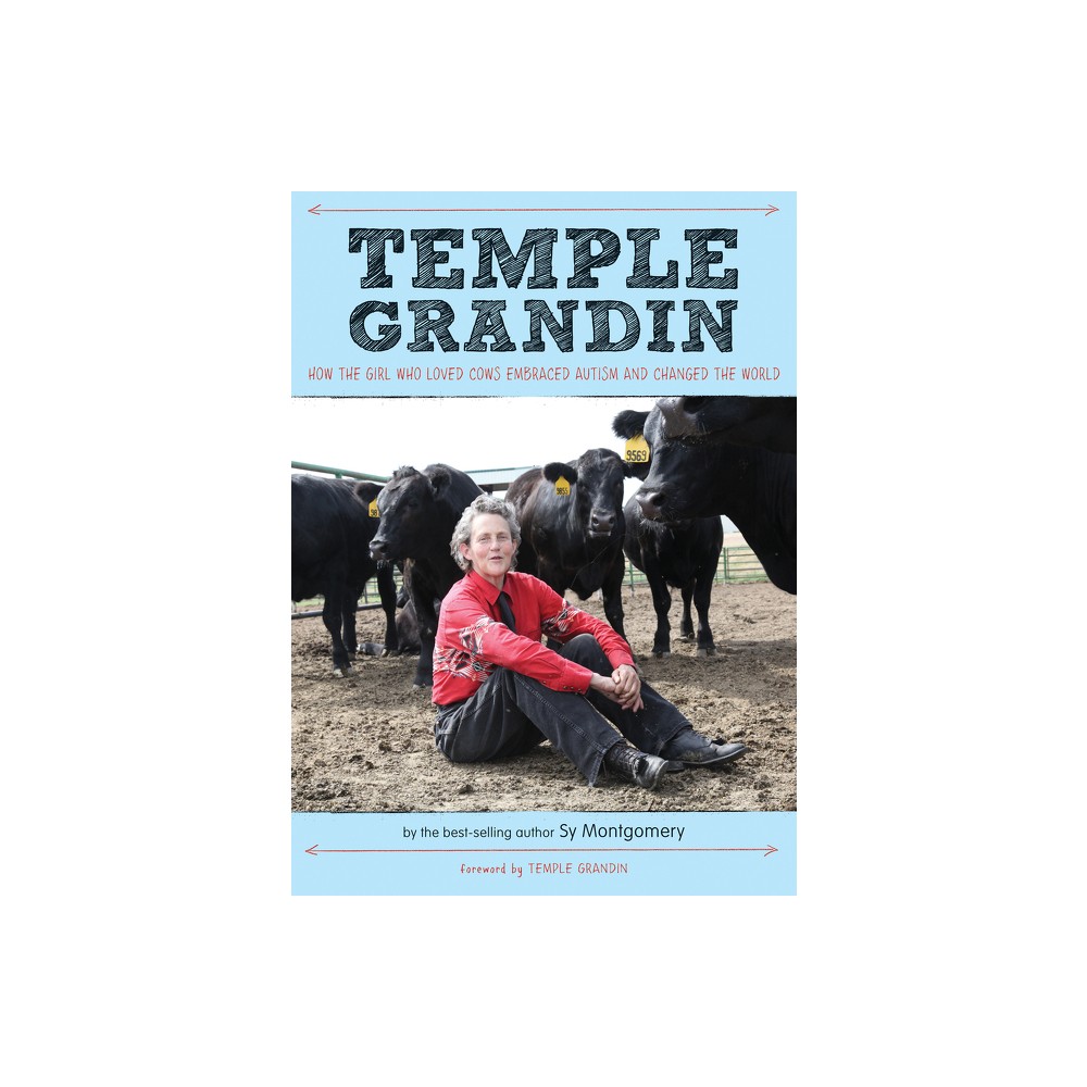 Temple Grandin - by Sy Montgomery & Temple Grandin (Paperback)