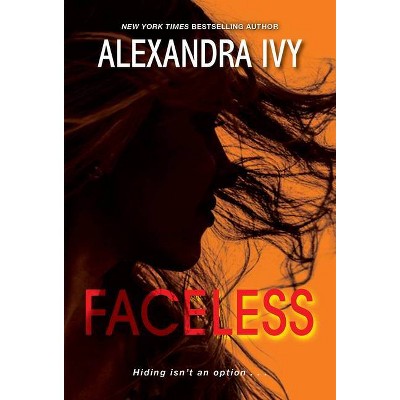 Faceless - (Pike, Wisconsin) by  Alexandra Ivy (Paperback)