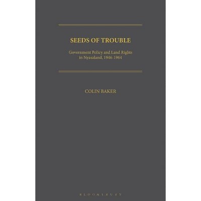 Seeds of Trouble - (Geographers) by  Colin Baker (Paperback)