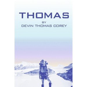 Thomas - by  Devin Thomas Corey (Paperback) - 1 of 1