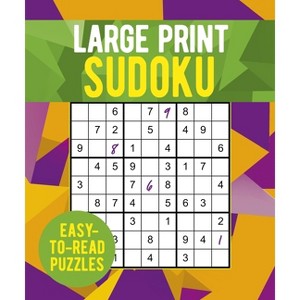 Large Print Sudoku - by  Eric Saunders (Paperback) - 1 of 1