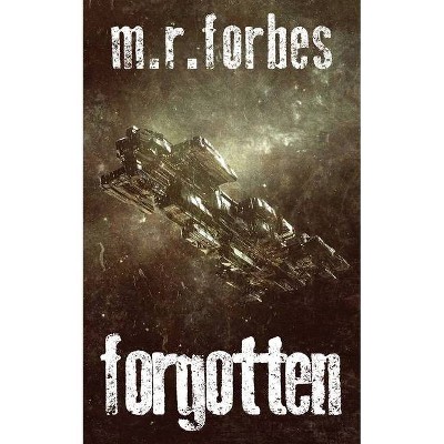 Forgotten - by  M R Forbes (Paperback)