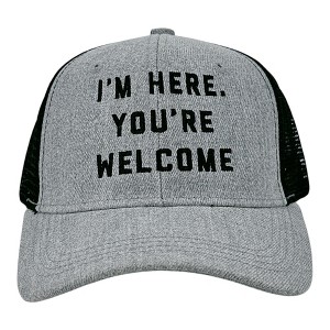 Im Here Youre Welcome Hat Funny Ego Humor Cap - Crazy Dog Hat With Sarcastic Sayings - 1 of 4