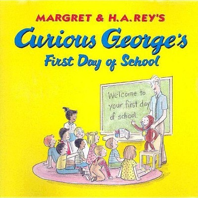 Curious George's First Day of School Book & CD - by  H A Rey (Mixed Media Product)