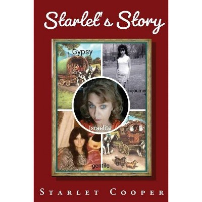 Starlet's Story - by  Starlet Cooper (Paperback)