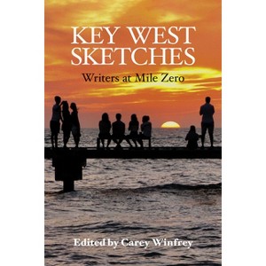 Key West Sketches - by  Carey Winfrey (Paperback) - 1 of 1