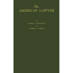 The American Lawyer - by  Charles O Porter & Albert P Blaustein & Unknown (Hardcover) - 1 of 1