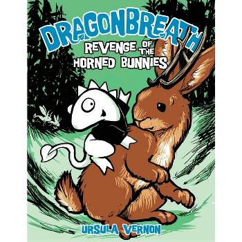 Dragonbreath #6 - by  Ursula Vernon (Hardcover)