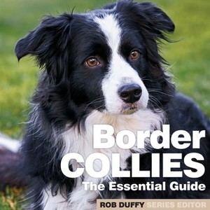 Border Collies - by  Robert Duffy (Paperback) - 1 of 1