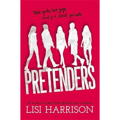 Pretenders - by  Lisi Harrison (Paperback)