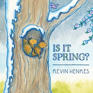 Is It Spring? - by  Kevin Henkes (Hardcover) - 1 of 1