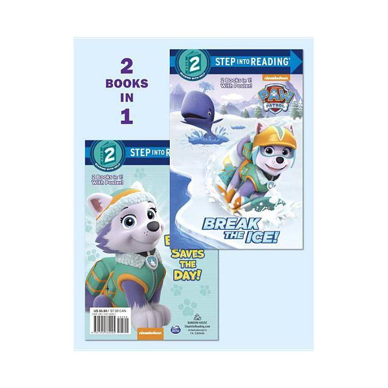 PAW Patrol BREAK THE ICE!/EVEREST SAVES T 09/05/2017 - by Courtney Carbone (Paperback), 1 of 2