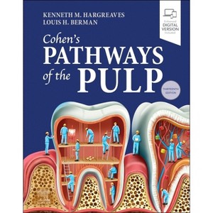 Cohen's Pathways of the Pulp - 13th Edition by  Kenneth M Hargreaves & Louis H Berman (Hardcover) - 1 of 1
