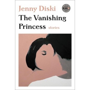 The Vanishing Princess - (Art of the Story) by  Jenny Diski (Paperback) - 1 of 1