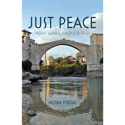 Just Peace - by  M Fixdal (Paperback)