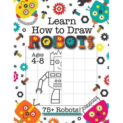 Learn How to Draw Robots - Large Print (Paperback)