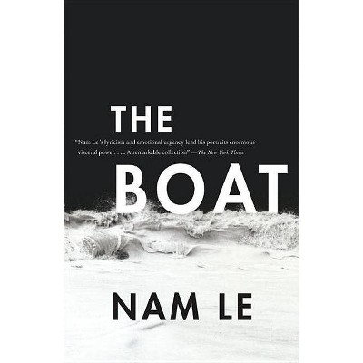 The Boat - by  Nam Le (Paperback)