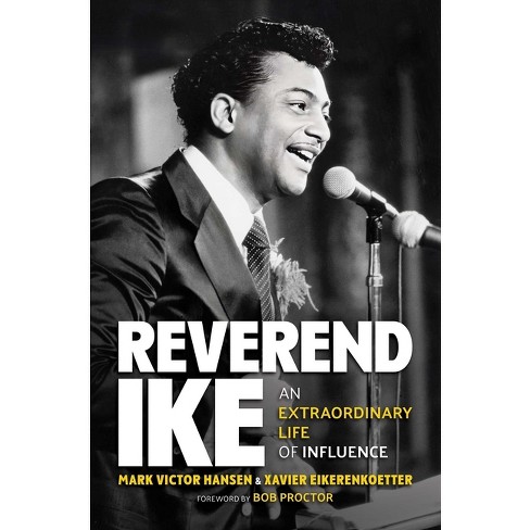 Reverend Ike - By Mark Victor Hansen & Xavier Eikerenkoetter (hardcover ...