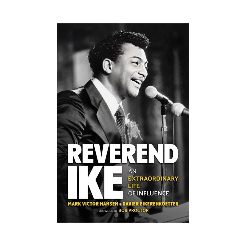 Reverend Ike - by  Mark Victor Hansen & Xavier Eikerenkoetter (Hardcover), 1 of 2