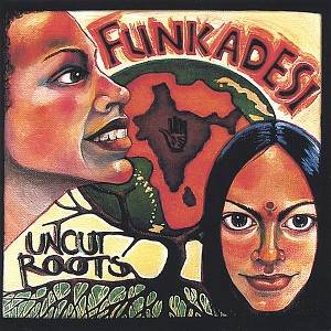 Funkadesi - Uncut Roots (CD) - 1 of 1