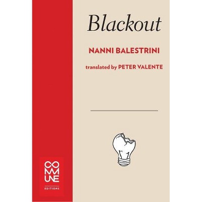 Blackout - by  Nanni Balestrini (Paperback)