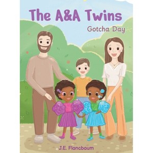 The A&A Twins - by  J E Flancbaum (Hardcover) - 1 of 1
